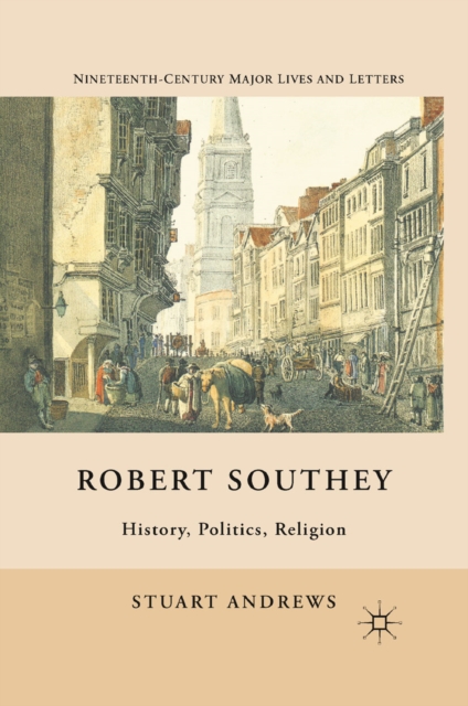 Robert Southey : History, Politics, Religion, PDF eBook