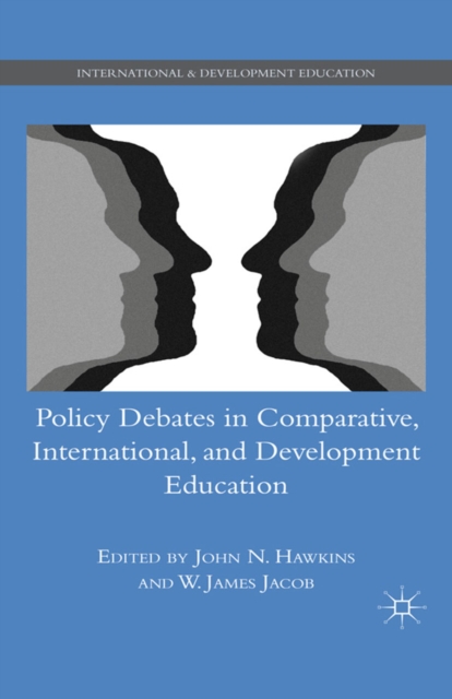 Policy Debates in Comparative, International, and Development Education, PDF eBook