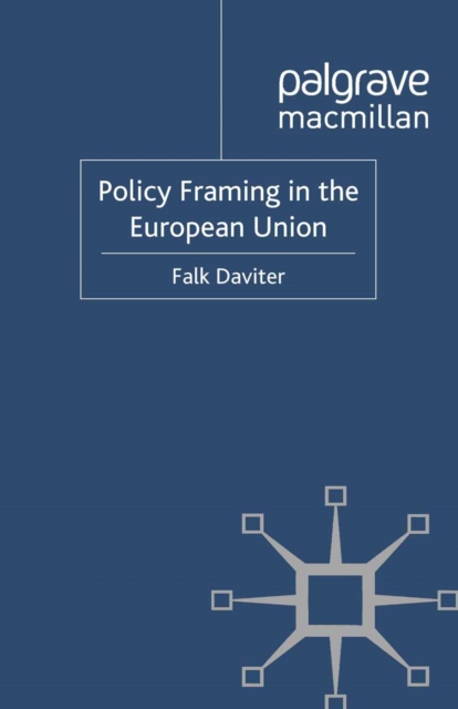 Policy Framing in the European Union, PDF eBook
