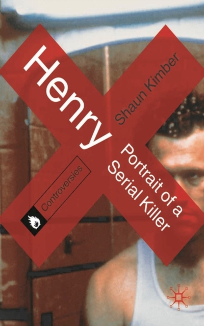Henry: Portrait of a Serial Killer, PDF eBook