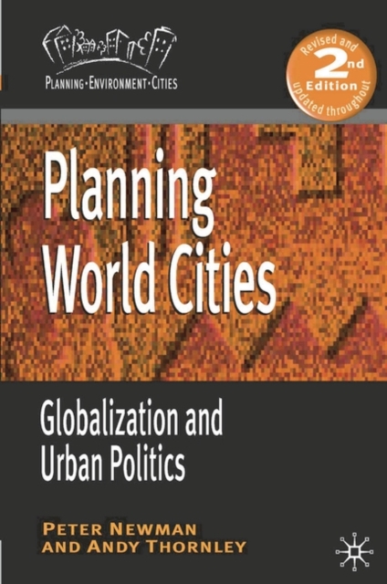 Planning World Cities : Globalization and Urban Politics, EPUB eBook