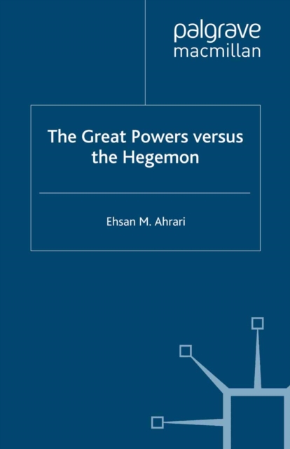 The Great Powers versus the Hegemon, PDF eBook