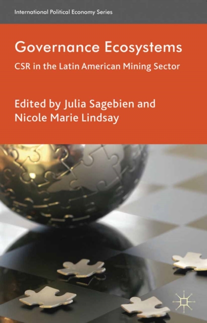 Governance Ecosystems : CSR in the Latin American Mining Sector, PDF eBook