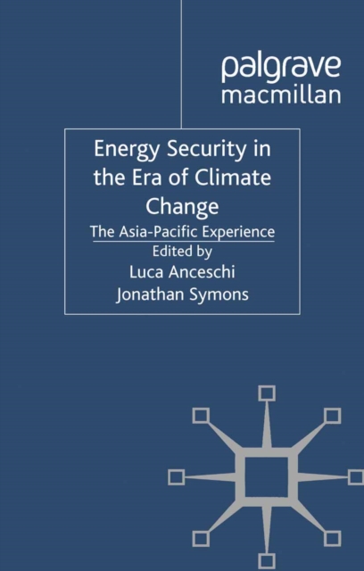 Energy Security in the Era of Climate Change : The Asia-Pacific Experience, PDF eBook