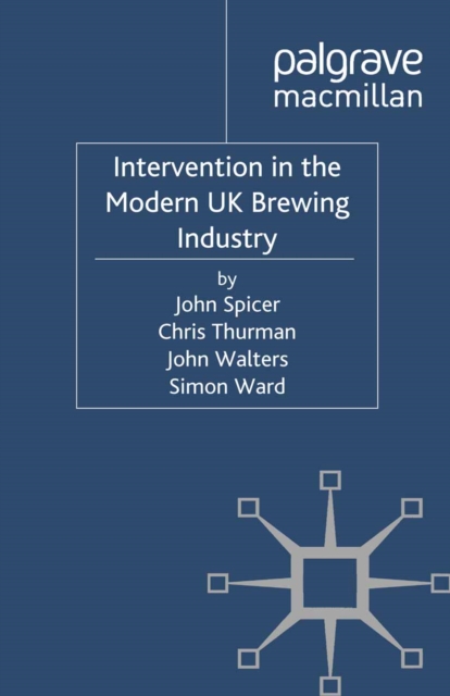 Intervention in the Modern UK Brewing Industry, PDF eBook
