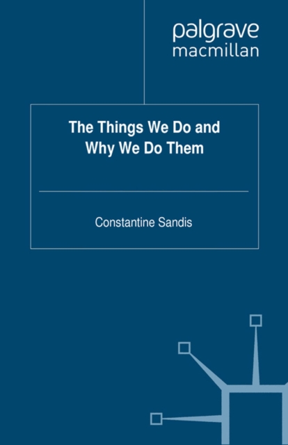 The Things We Do and Why We Do Them, PDF eBook