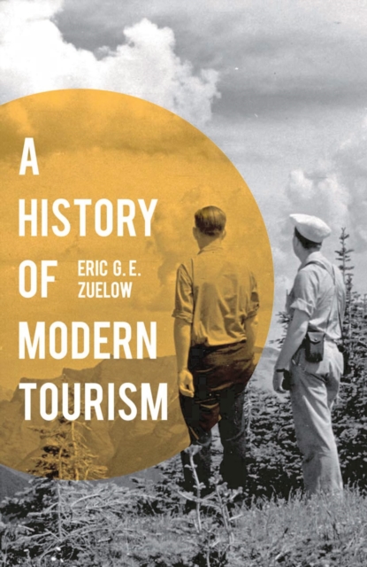 A History of Modern Tourism, Paperback / softback Book