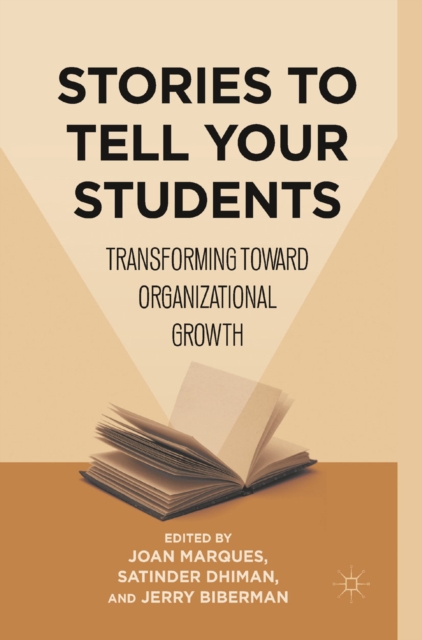 Stories to Tell Your Students : Transforming toward Organizational Growth, PDF eBook