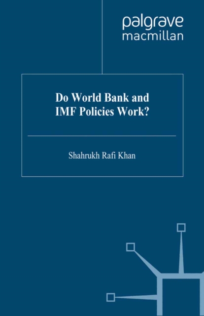 Do World Bank and IMF Policies Work?, PDF eBook