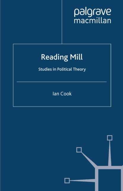Reading Mill: Studies in Political Theory, PDF eBook