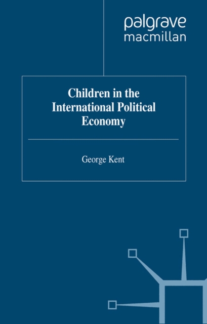 Children in the International Political Economy, PDF eBook