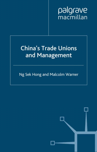 China's Trade Unions and Management, PDF eBook