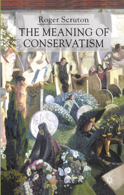 The Meaning of Conservatism, PDF eBook