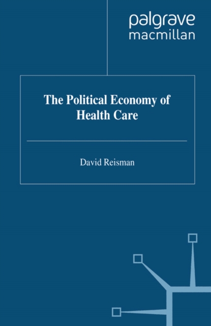 The Political Economy of Health Care, PDF eBook