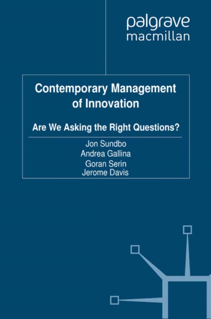 Contemporary Management of Innovation : Are We Asking the Right Questions?, PDF eBook