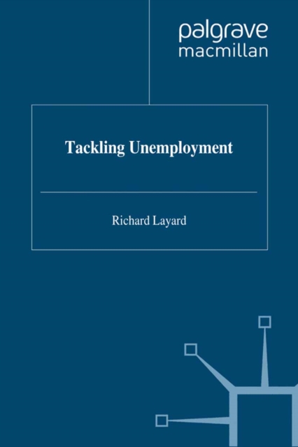 Tackling Unemployment, PDF eBook