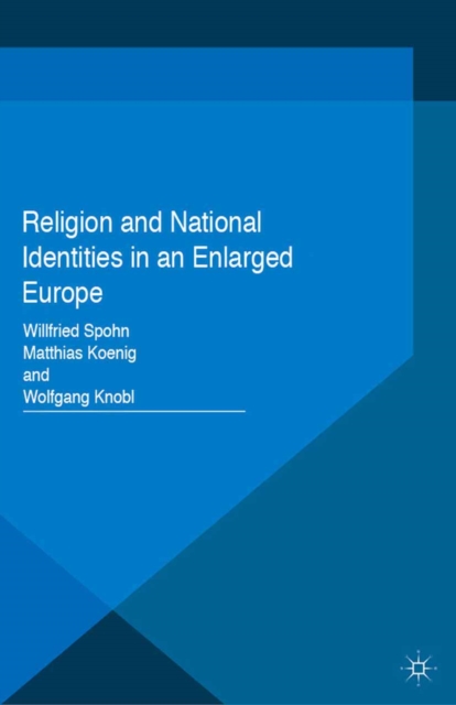 Religion and National Identities in an Enlarged Europe, PDF eBook