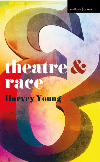 Theatre and Race, Paperback / softback Book