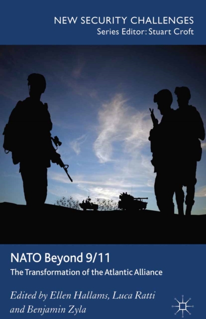 NATO Beyond 9/11 : The Transformation of the Atlantic Alliance, PDF eBook