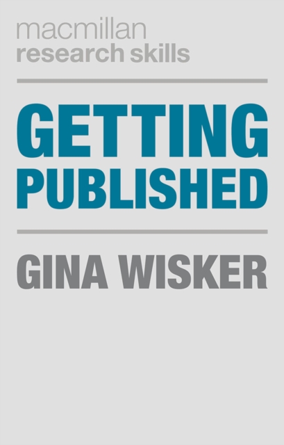Getting Published : Academic Publishing Success, Paperback / softback Book