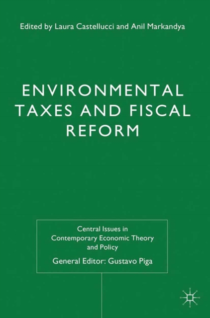Environmental Taxes and Fiscal Reform, PDF eBook