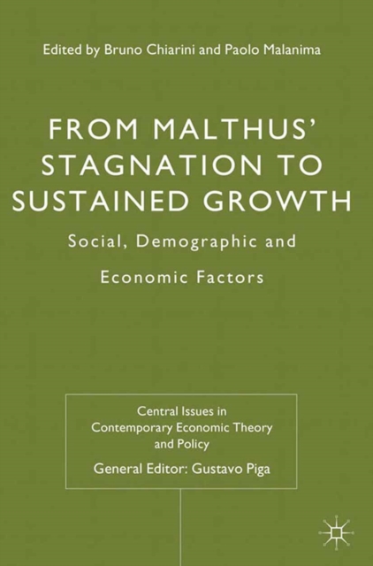 From Malthus' Stagnation to Sustained Growth : Social, Demographic and Economic Factors, PDF eBook