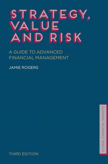 Strategy, Value and Risk : A Guide to Advanced Financial Management, PDF eBook