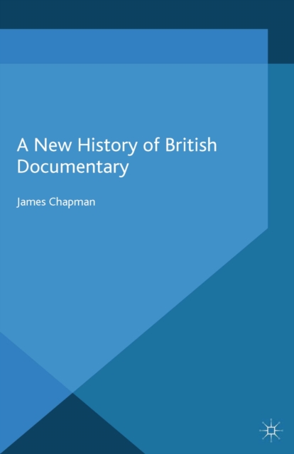 A New History of British Documentary, PDF eBook