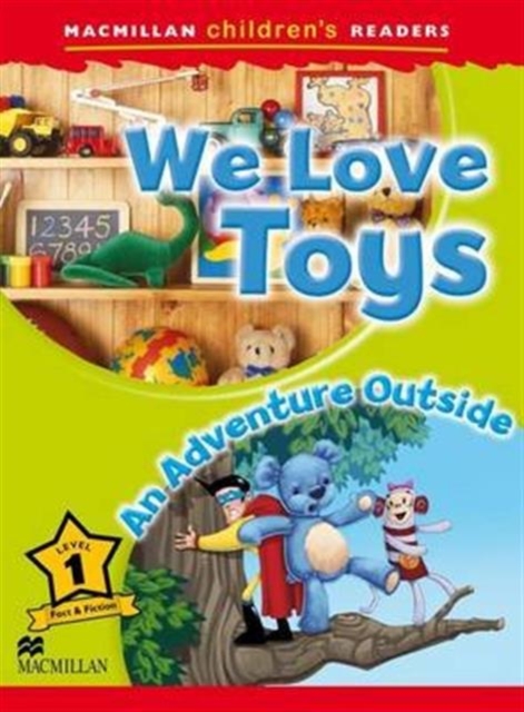 Macmillan Children's Readers We Love Toys Level 1, Paperback / softback Book