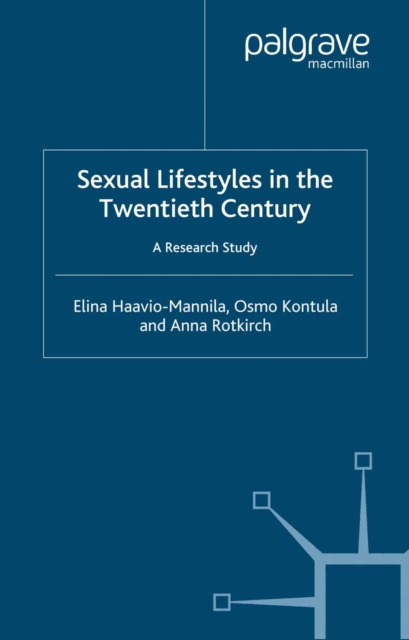 Sexual Life-Style in the Twentieth Century : A Research Study, PDF eBook