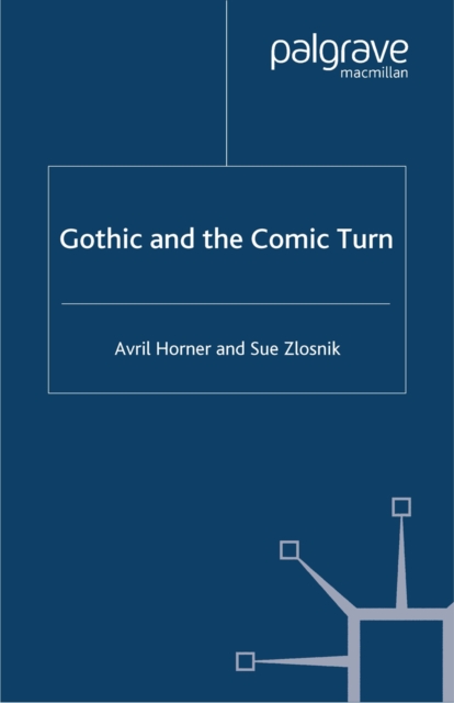 Gothic and the Comic Turn, PDF eBook