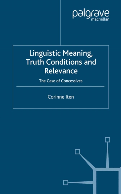 Linguistic Meaning, Truth Conditions and Relevance, PDF eBook