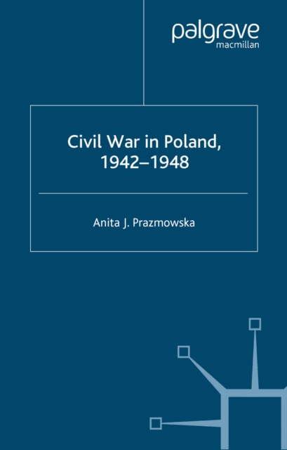 Civil War in Poland 1942-1948, PDF eBook
