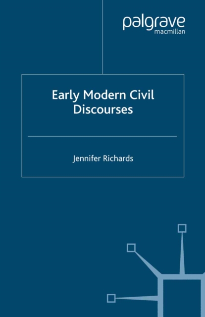 Early Modern Civil Discourses, PDF eBook