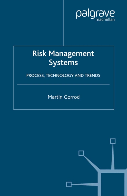Risk Management Systems : Process, Technology and Trends, PDF eBook