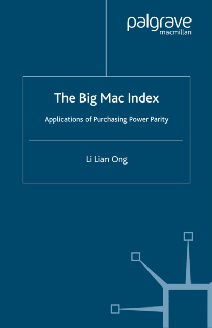 The Big Mac Index : Applications of Purchasing Power Parity, PDF eBook