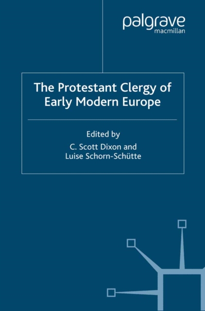 The Protestant Clergy of Early Modern Europe, PDF eBook