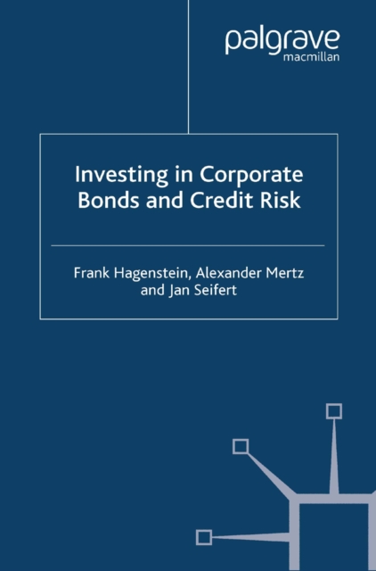 Investing in Corporate Bonds and Credit Risk, PDF eBook