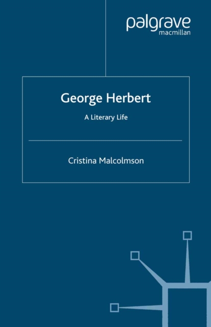 George Herbert : A Literary Life, PDF eBook