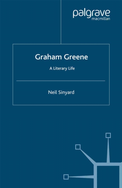 Graham Greene : A Literary Life, PDF eBook