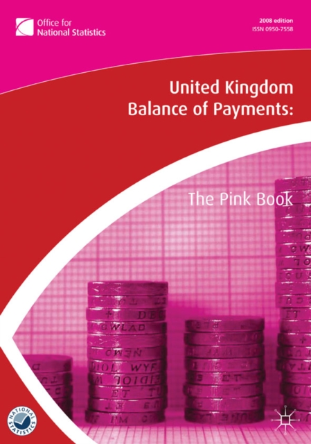 United Kingdom Balance of Payments : The Pink Book, Paperback Book