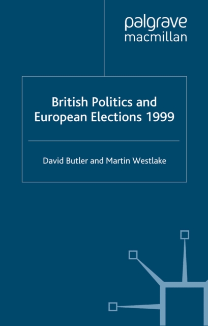 British Politics and European Elections 1999, PDF eBook