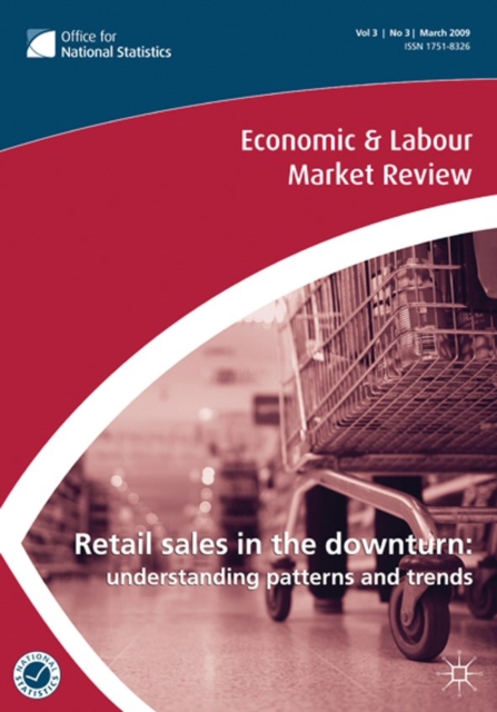 Economic and Labour Market Review : v.3, No. 3, Paperback Book