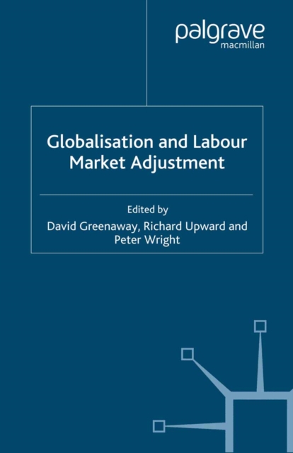 Globalisation and Labour Market Adjustment, PDF eBook