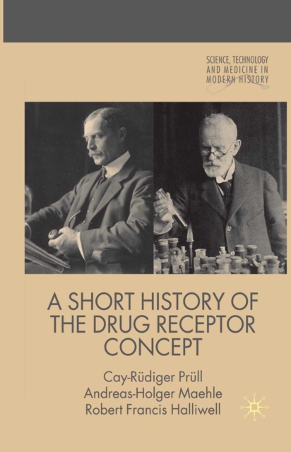 A Short History of the Drug Receptor Concept, PDF eBook