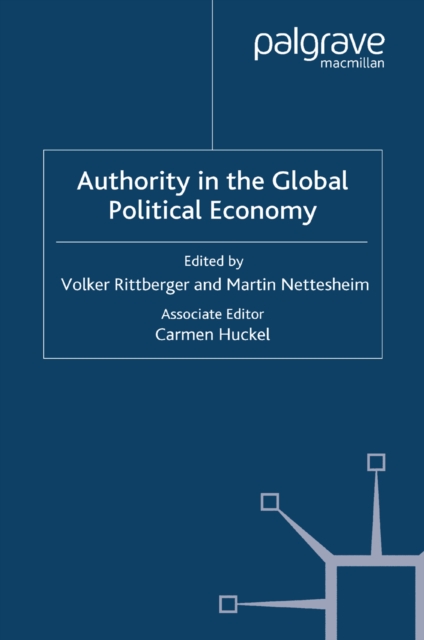 Authority in the Global Political Economy, PDF eBook