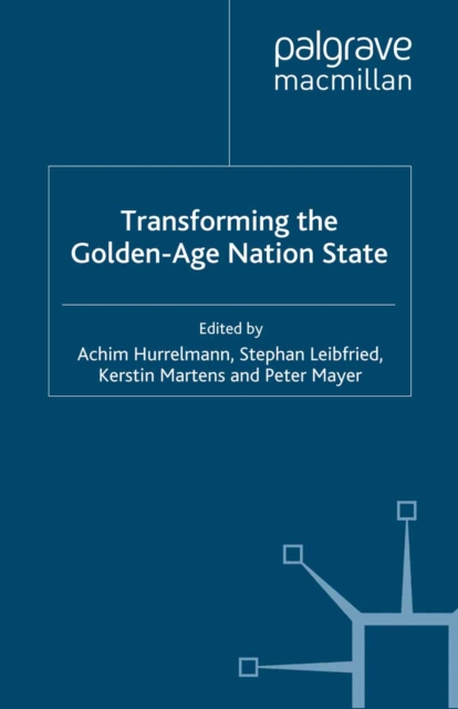 Transforming the Golden-Age Nation State, PDF eBook