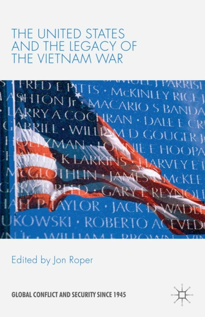 The United States and the Legacy of the Vietnam War, PDF eBook