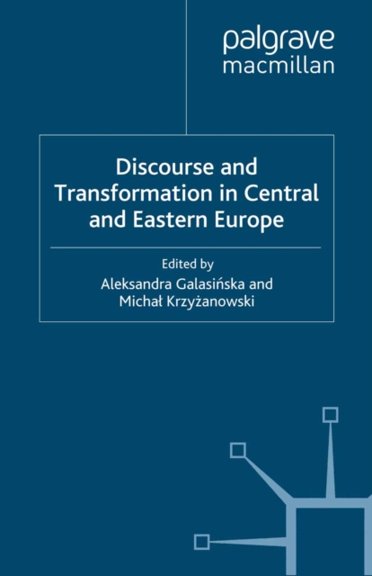 Discourse and Transformation in Central and Eastern Europe, PDF eBook