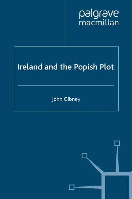 Ireland and the Popish Plot, PDF eBook